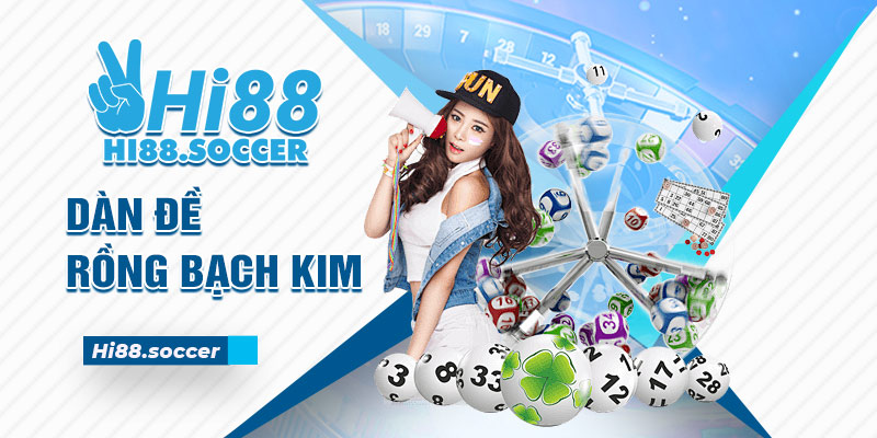 Hướng Dẫn Cách Chơi Dàn Đề Rồng Bạch Kim Chuẩn Nhất 2024 1 dàn đề rồng bạch kim